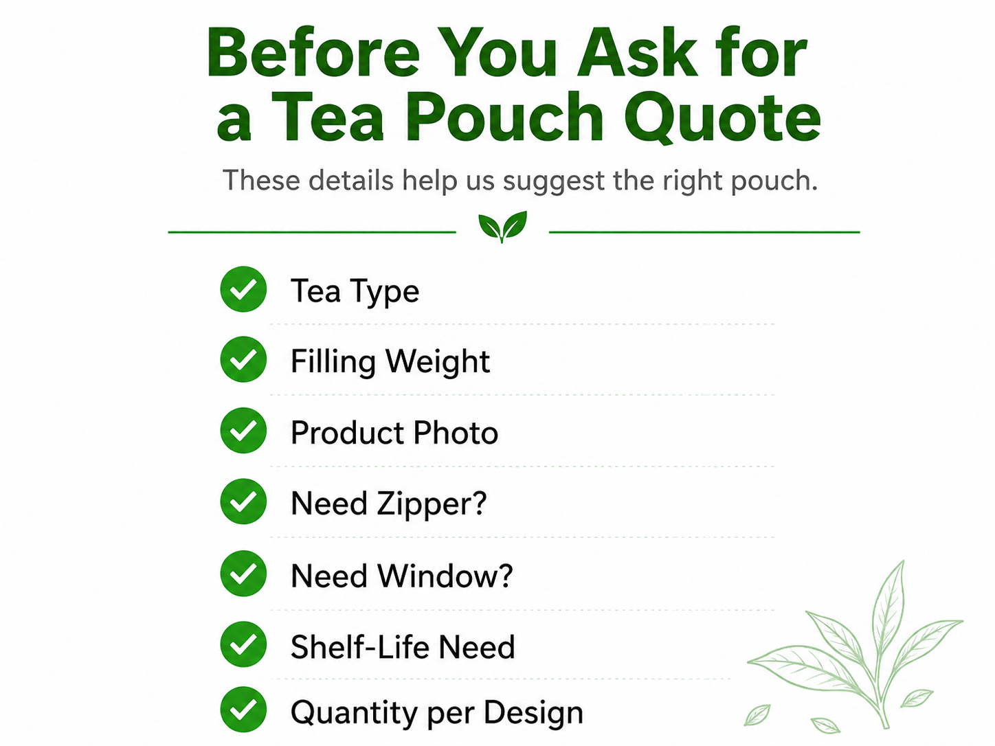 Before You Ask for a Tea Pouch Quote
