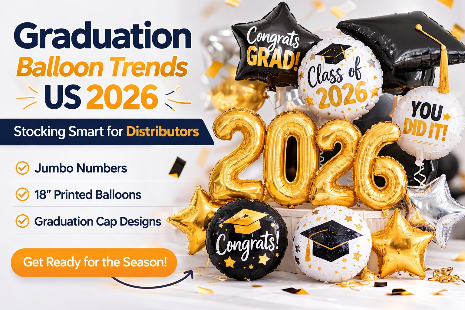 Graduation Balloon Trends US 2026: Stocking Smart for Distributors