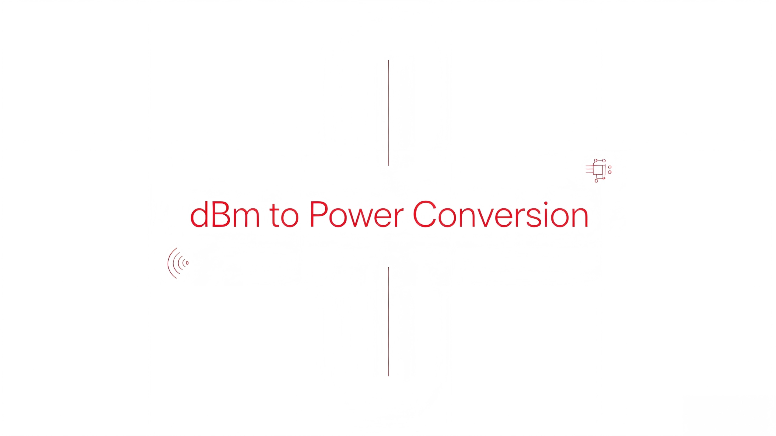 dBm to Power Conversion(1)