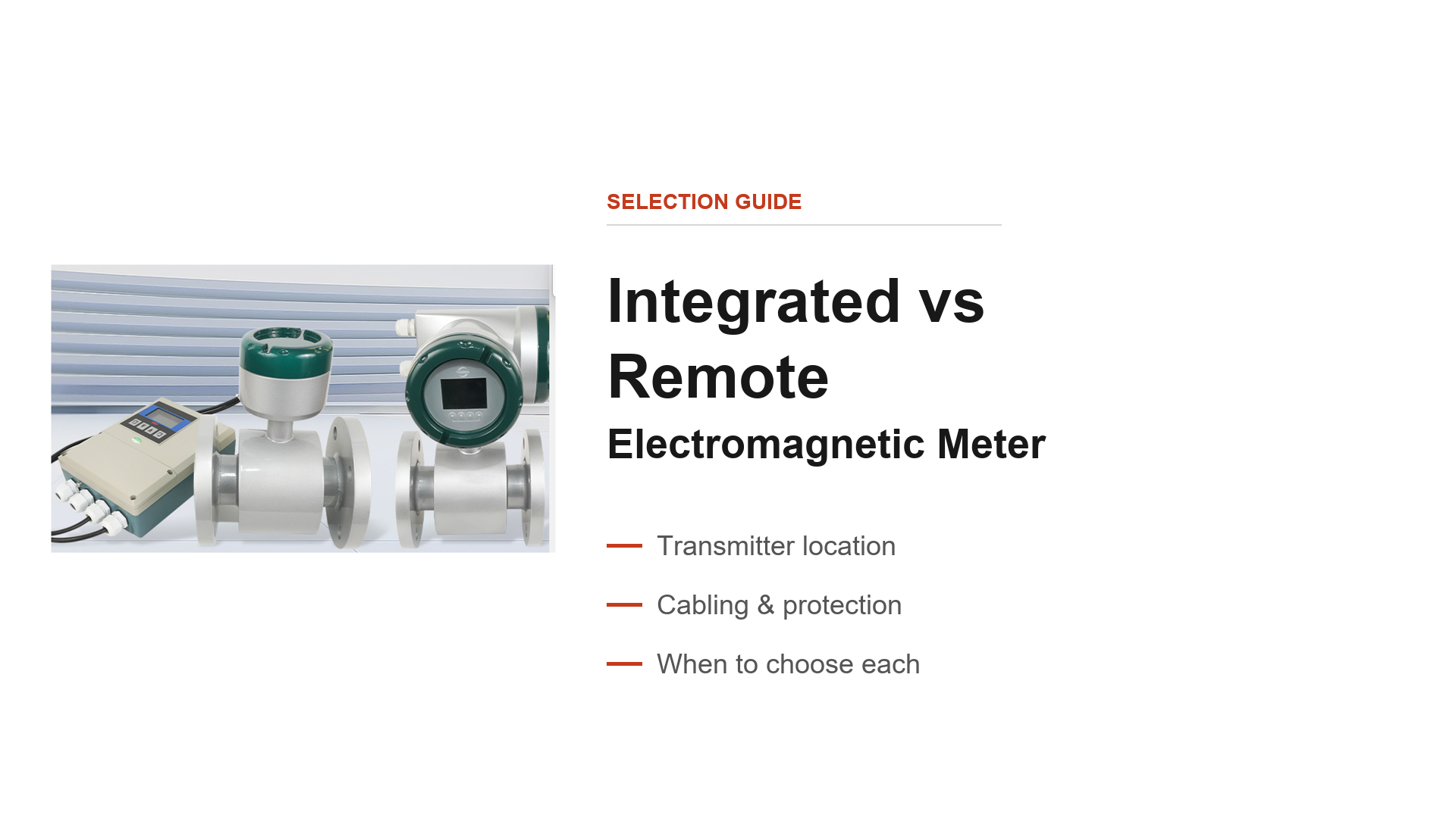 Integrated vs remote electromagnetic flow meter comparison cover