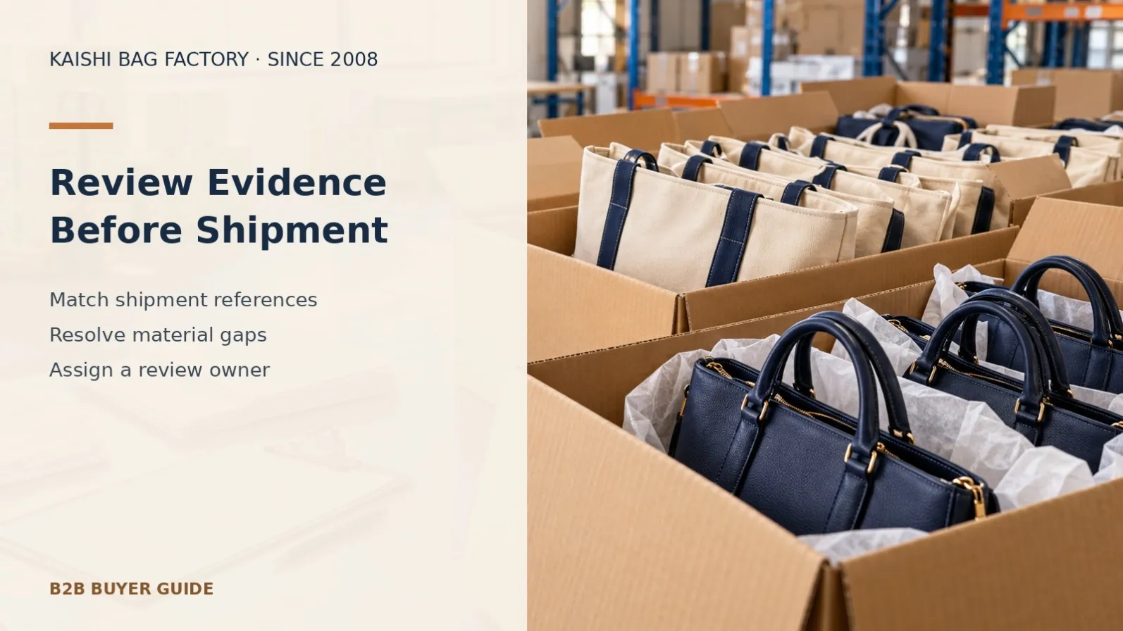 Unbranded finished bags beside export cartons and blank document folders illustrating pre-shipment evidence review.