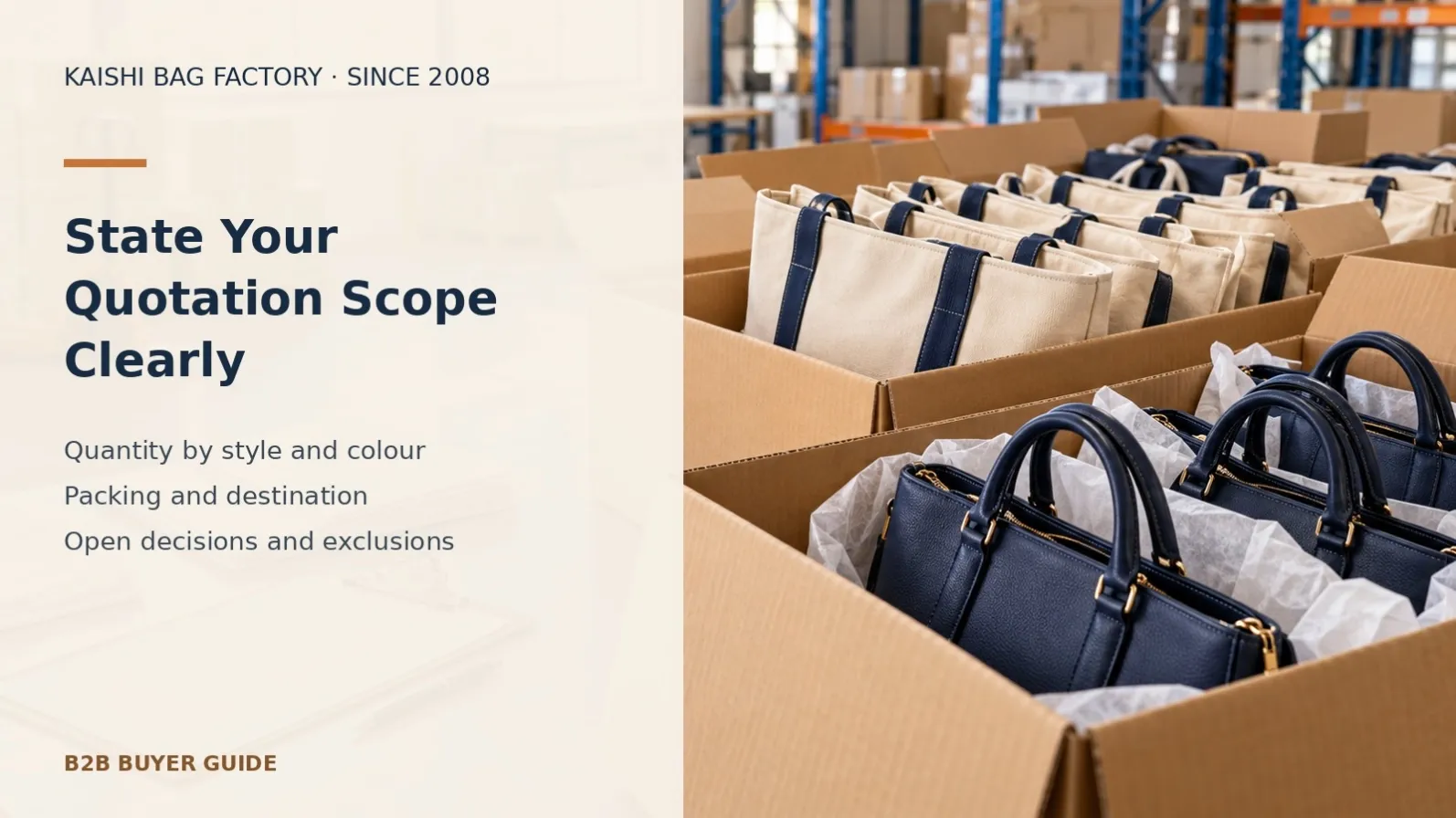 Illustrative bags and packing cartons for defining order quantities, packaging, destination and quotation exclusions