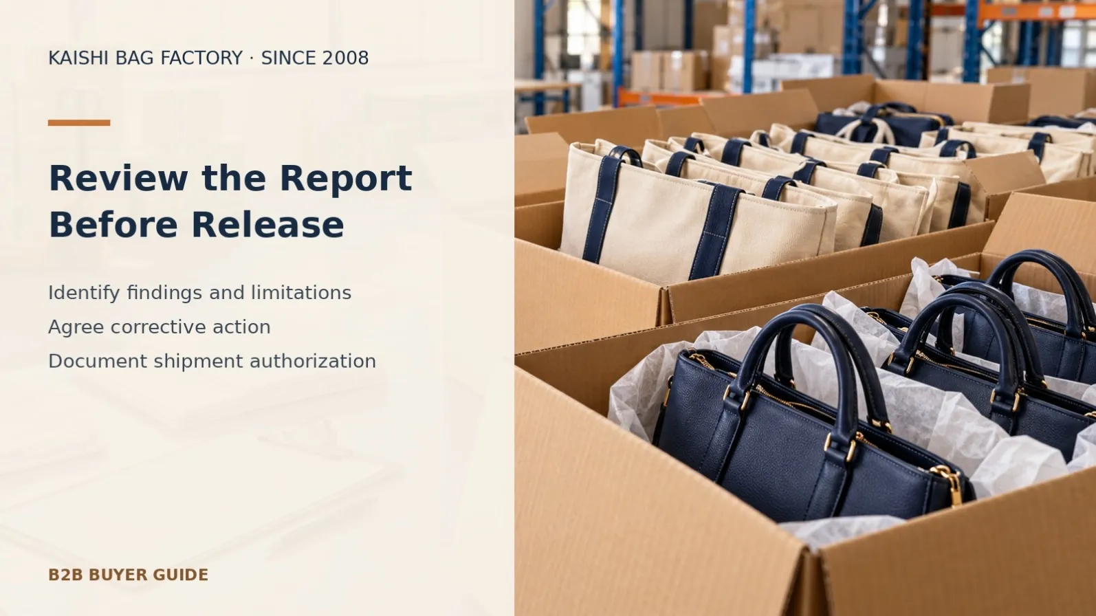 Illustrative packed bags and shipping cartons for reviewing the inspection report, corrective action and shipment release