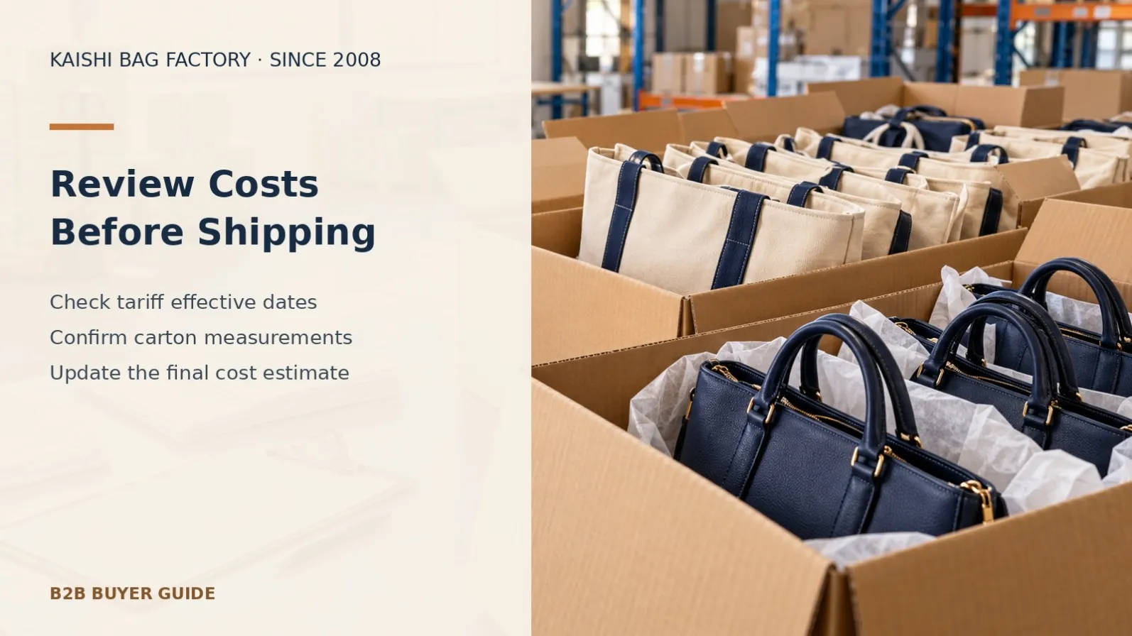Unbranded handbags and totes beside shipping cartons and document folders illustrating a pre-shipment review of costs and packing details