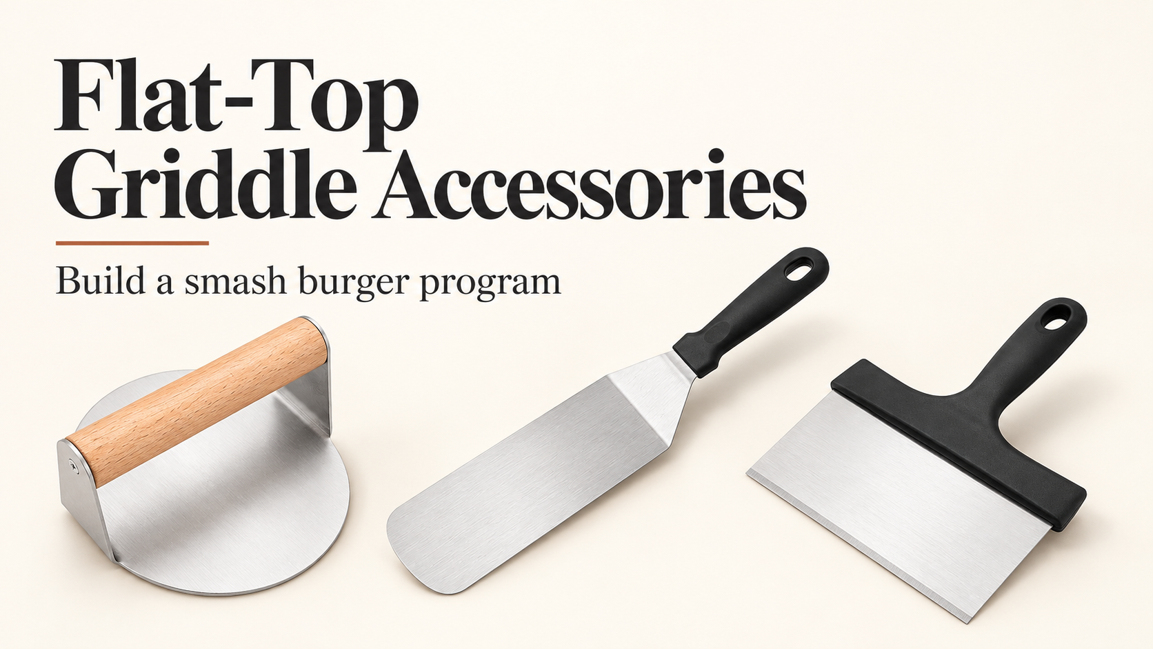 Referenced smash burger press, spatula and scraper-chopper for a griddle tool program.