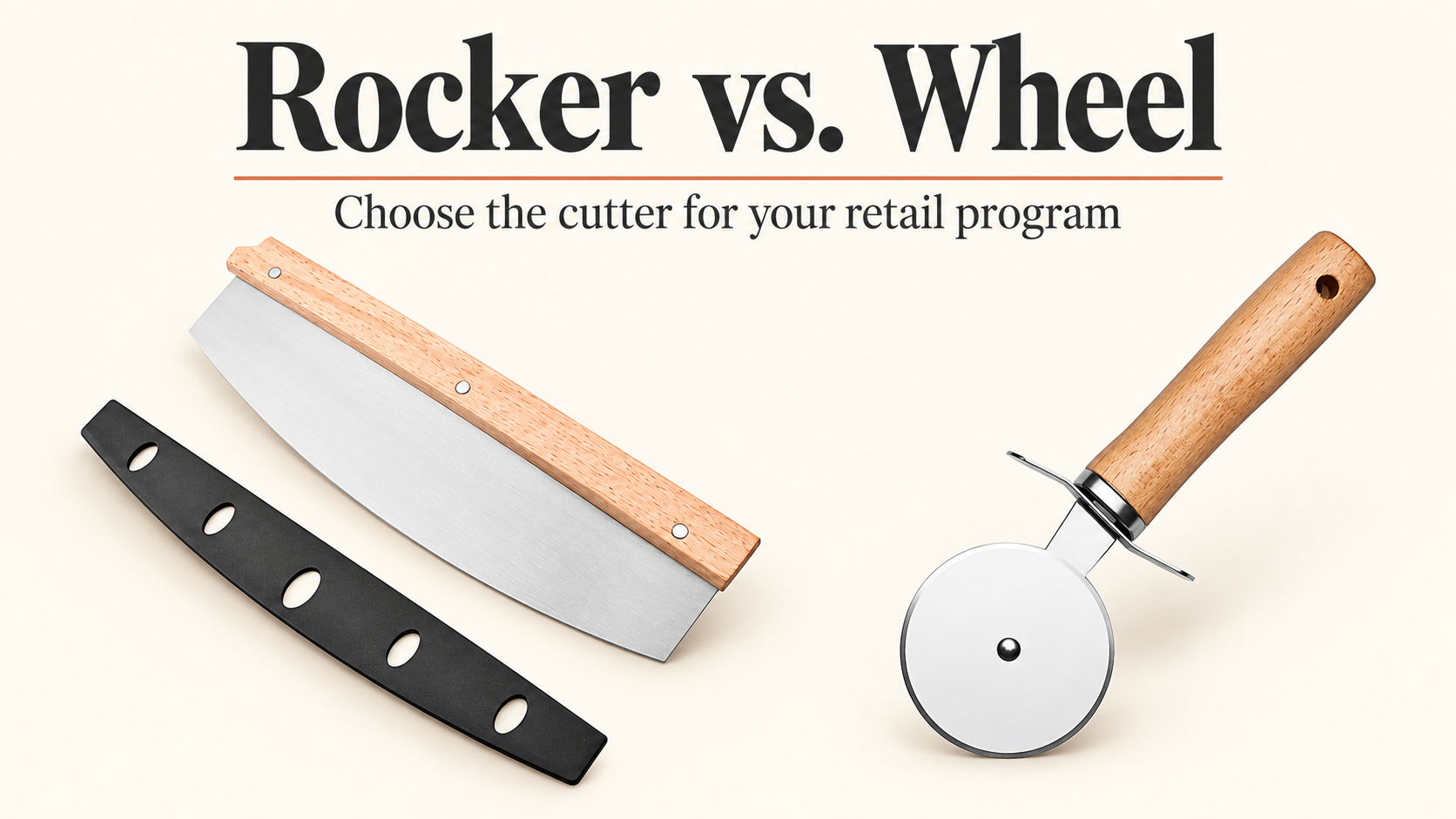 Referenced rocker and wheel pizza cutters compared for retail buying.