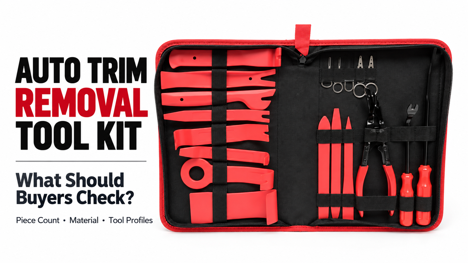 Auto trim removal tool kit: an open storage bag of red trim removal pry tools and a clip plier on a bright white background