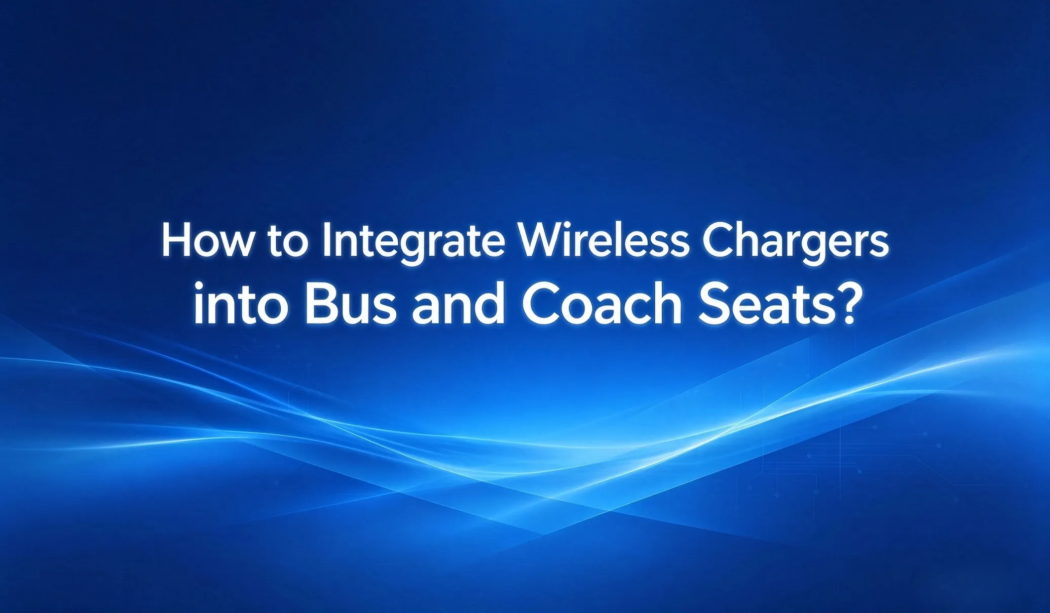 wireless charger for bus seats