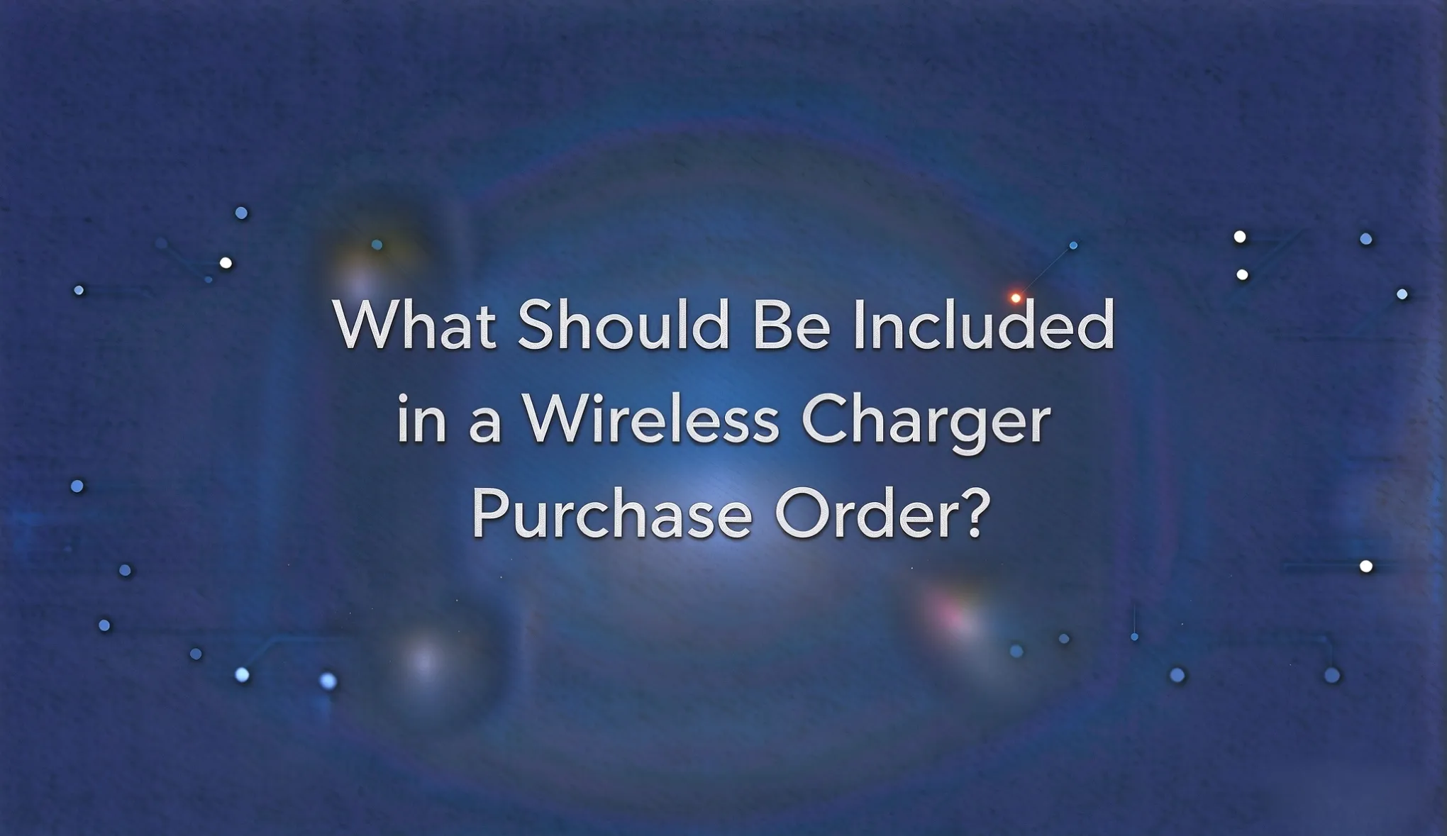 Wirelss charger order