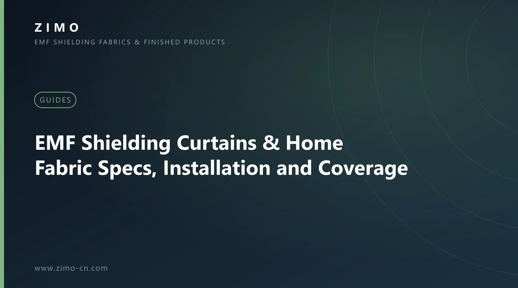 Cover illustration for the article EMF Shielding Curtains & Home: Fabric Specs, Installation and Coverage - Zimo EMF shielding fabrics and finished products