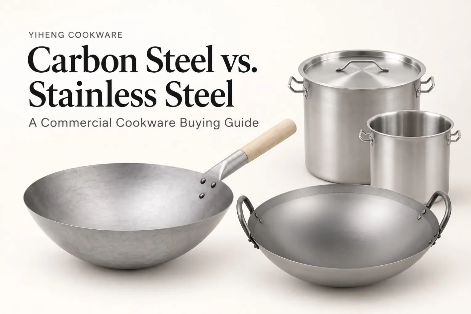 yiheng-carbon-steel-vs-stainless-steel-cookware-guide